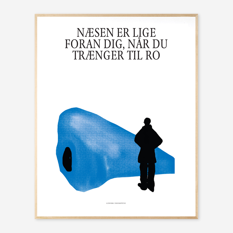 Plakat Når Du Trænger Til Ro  Er Næsen  A2